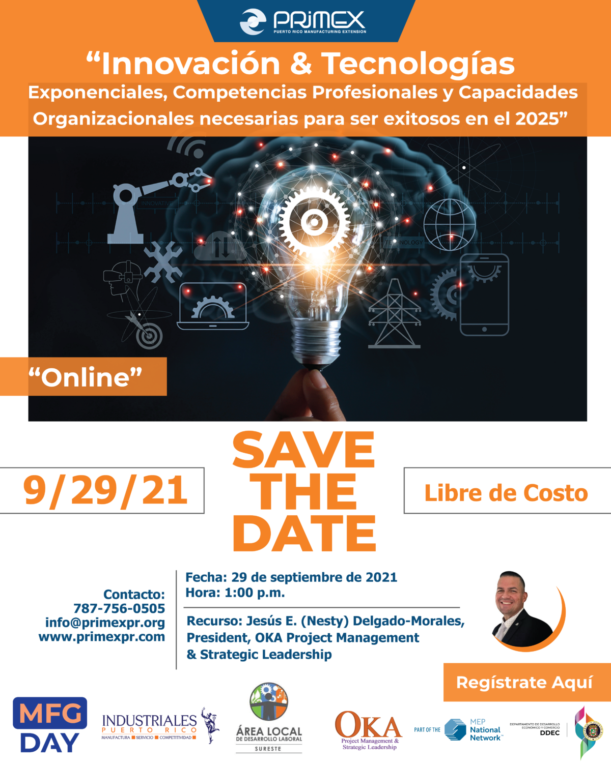 Manufacturing Week: Charla- “Innovación y Tecnologías Exponenciales, Competencias Profesionales y Capacidades Organizacionales necesarias para ser exitosos en el 2025” – 29 de septiembre de 2021