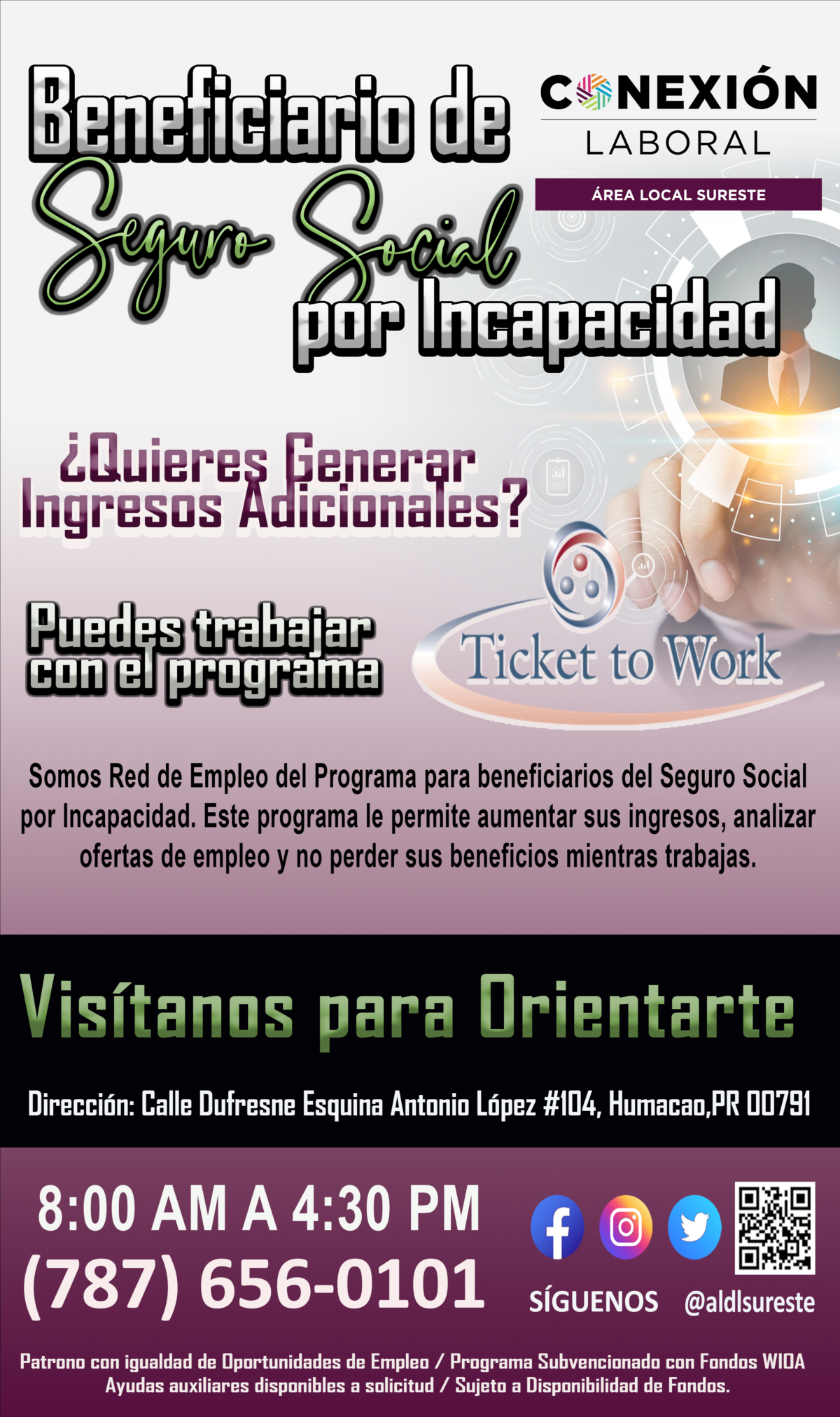 Beneficiario de Seguro Social por Incapacidad, puedes trabajar con el programa Ticket to Work